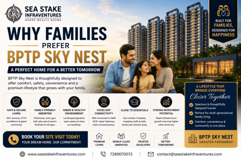 Why Families Prefer BPTP Sky Nest